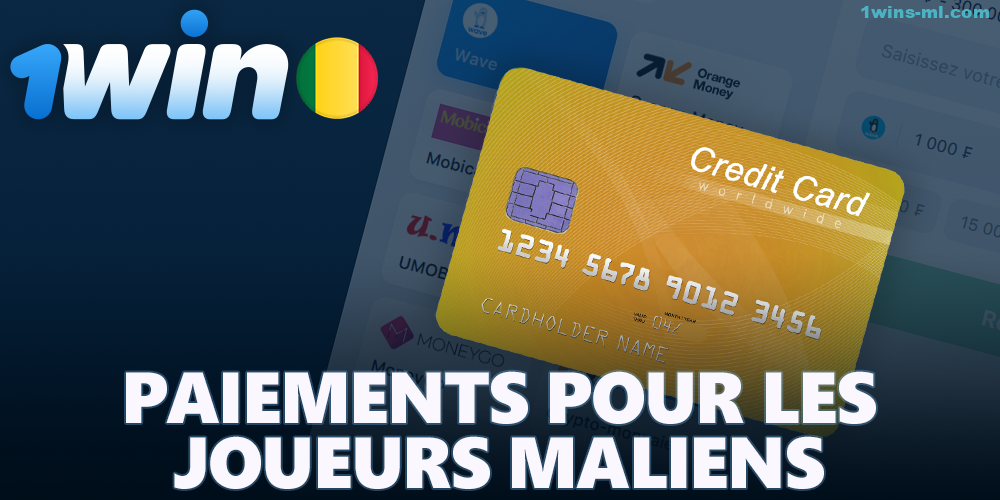 Méthodes de paiement des 1Win pour les Maliens