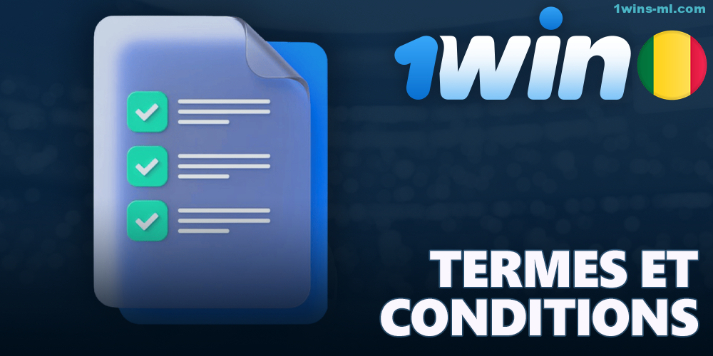 Conditions d'utilisation de 1Win au Mali
