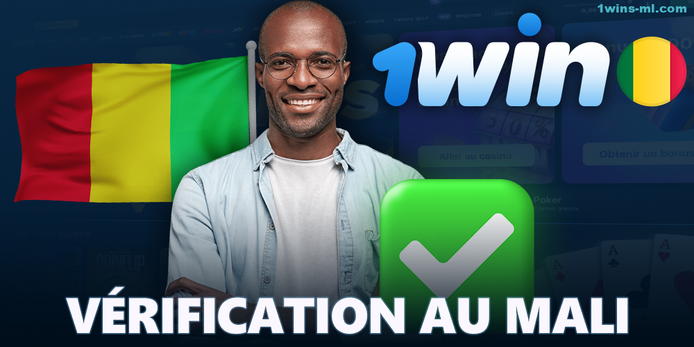 Vérification du compte 1Win au Mali