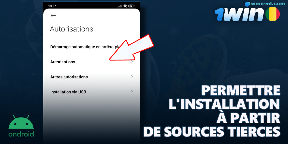 Autorisation d'installer l'application 1Win à partir de sources tierces