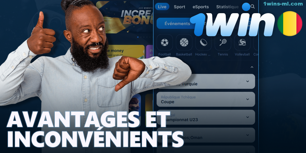 Avantages et inconvénients de l'application 1Win