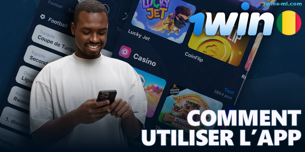 Comment utiliser l'application 1Win