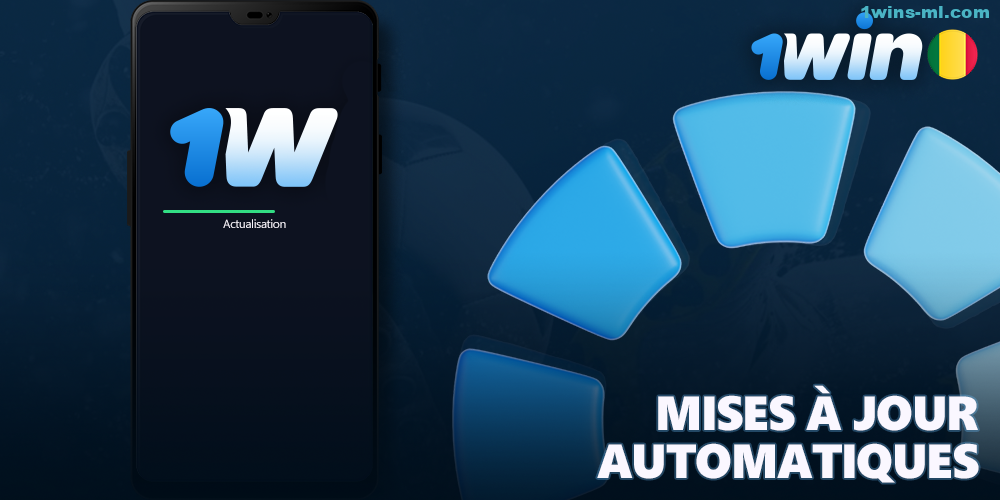 Mises à jour automatiques de l'application 1Win