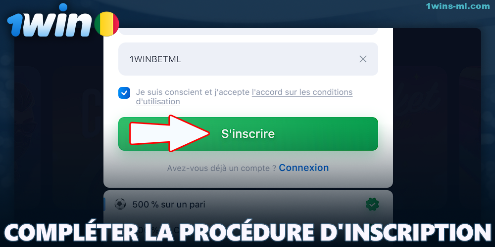 Cliquez sur s'inscrire et complétez votre inscription sur 1Win