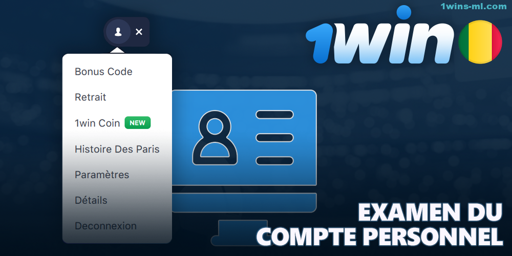 Examen du compte 1Win