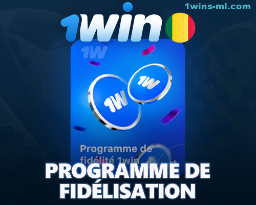 Programme de fidélisation 1Win pour les joueurs du Mali