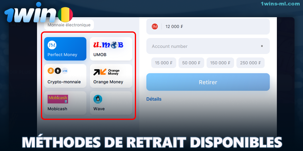 Liste des méthodes de retrait disponibles sur 1Win