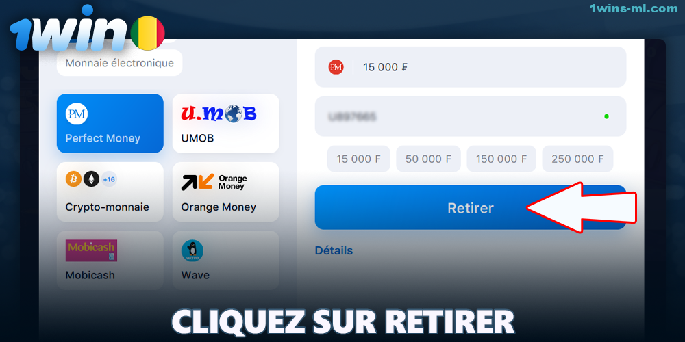 Cliquez sur le bouton "Retirer" sur 1Win