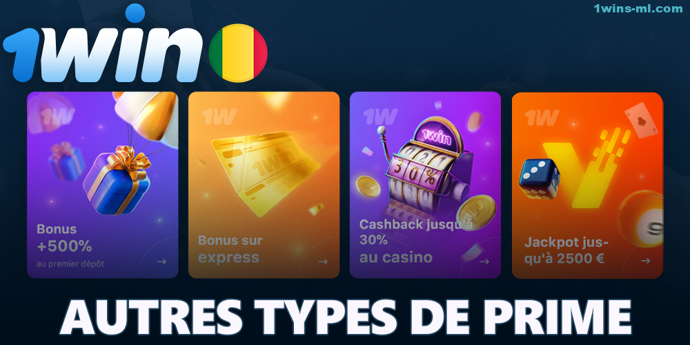 Autres primes 1Win au Mali