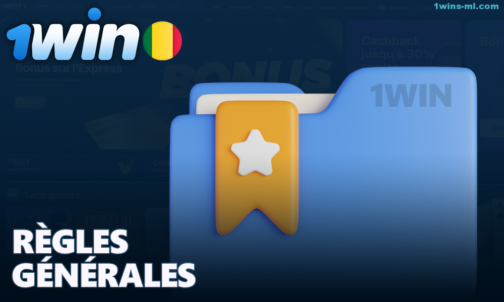 Règles de base pour 1Win Mali