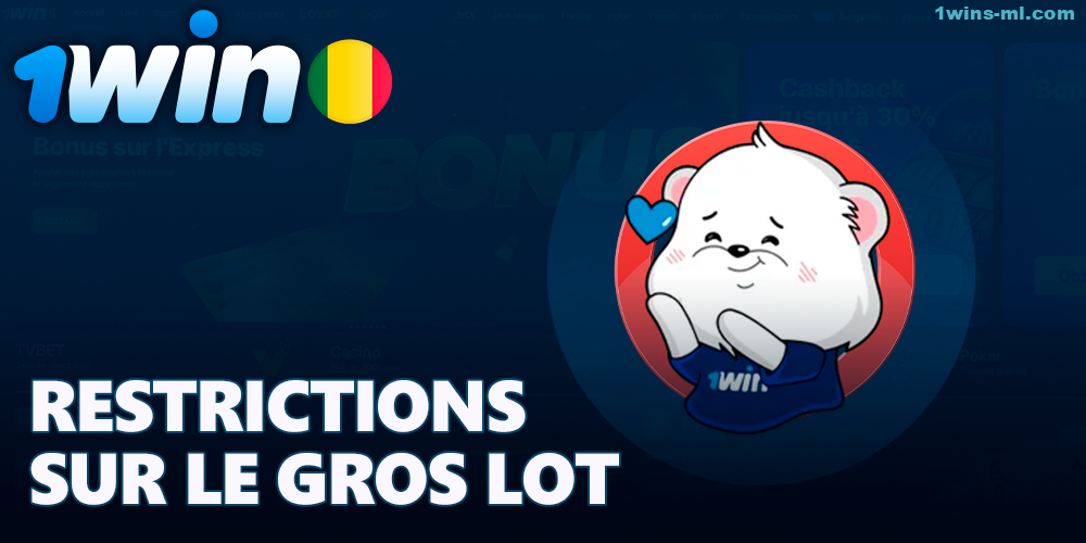 Restrictions de jackpot sur 1Win Ml